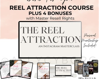 The Reel Attraction Course with Master Resell Rights Done For You Mini Instagram Course plus FOUR Bonuses w/ MRR & Private Label Rights PLR