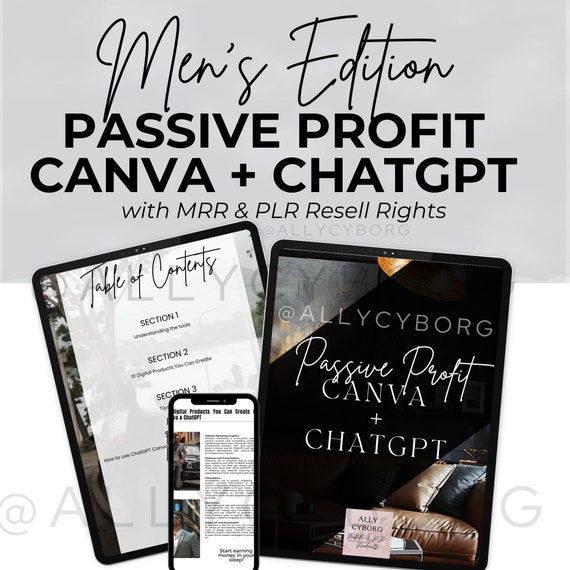 MEN's Edition Passive Profit with Canva & ChatGPT Guide with Master Resell Rights MRR PLR Private Label Rights Done For You Digital Product