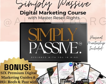 Digital Marketing Course Simply Passive Master Resell Rights Digital Marketing Guides w/ MRR & PLR Digital Marketing Course Digital Course