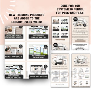 May include: A promotional graphic with the text "NEW TRENDING PRODUCTS ARE ADDED TO THE LIBRARY EVERY WEEK!" and "DONE FOR YOU SYSTEME.IO FUNNEL FOR PLUG-AND-PLAY!". The image showcases various digital product templates, including business plans, Instagram mockups, and travel planner spreadsheets.