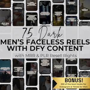 75 MENS Dark Moody Faceless Reels Master Resell Rights MRR PLR Done For You Aesthetic Videos w/ Content Faceless Instagram Digital Marketing
