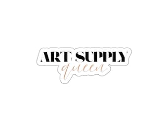 Art Supply Queen Die-Cut Stickers - Fun Crafting Décor, Planner Accessories, Art Lover Gifts, Cute Laptop Decor, Creative Stationery