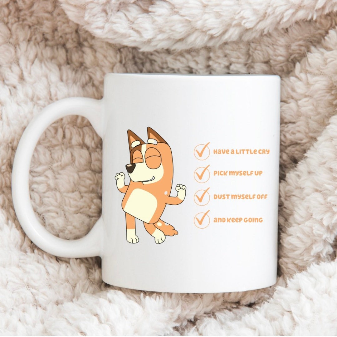 Bluey Mug With Motivational Chilli Quote Etsy