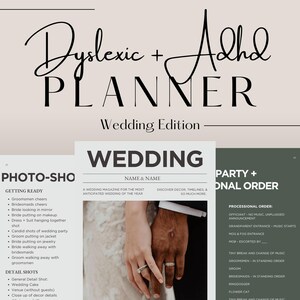 May include: A magazine cover with the title "Dyslexic + Adhd Planner: Wedding Edition". The cover features a photo of a couple's hands with rings on their fingers. The magazine is for planning a wedding and includes sections on "Photo-Sho", "Getting Ready", "Detail Shots", "Ceremony", "Wedding", "Party + Processional Order", and "Special Issue: The Wedding Outline".