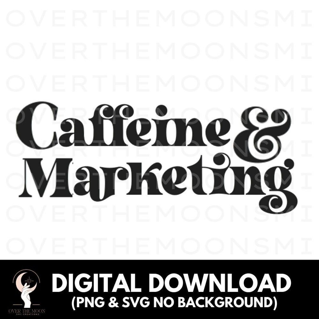 Coffee & Marketing Svg, Marketing Svg, Coffee SVG, No Background