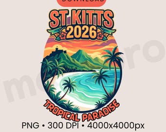 St Kitts 2026 PNG Travel Shirt Design, Caribbean Tropical Paradise Vacation Sublimation File, Island Trip Cricut PNG