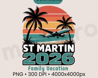 St Martin 2026 PNG Travel Shirt Design – Vintage Sunset Beach Graphic, Caribbean Vacation Sublimation Cricut File, Transparent background