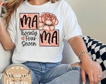 Mama 24/7 PNG - Trendy Mom Sublimation Design (Digital Download)