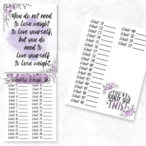 May include: Two white cards with text and floral accents. One card reads "You do not need to lose weight to love yourself, but you do need to love yourself to lose weight." The other card is a weekly weigh-in tracker.