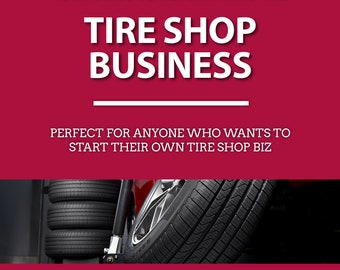 Start Your Own Biz - TIRE SHOP