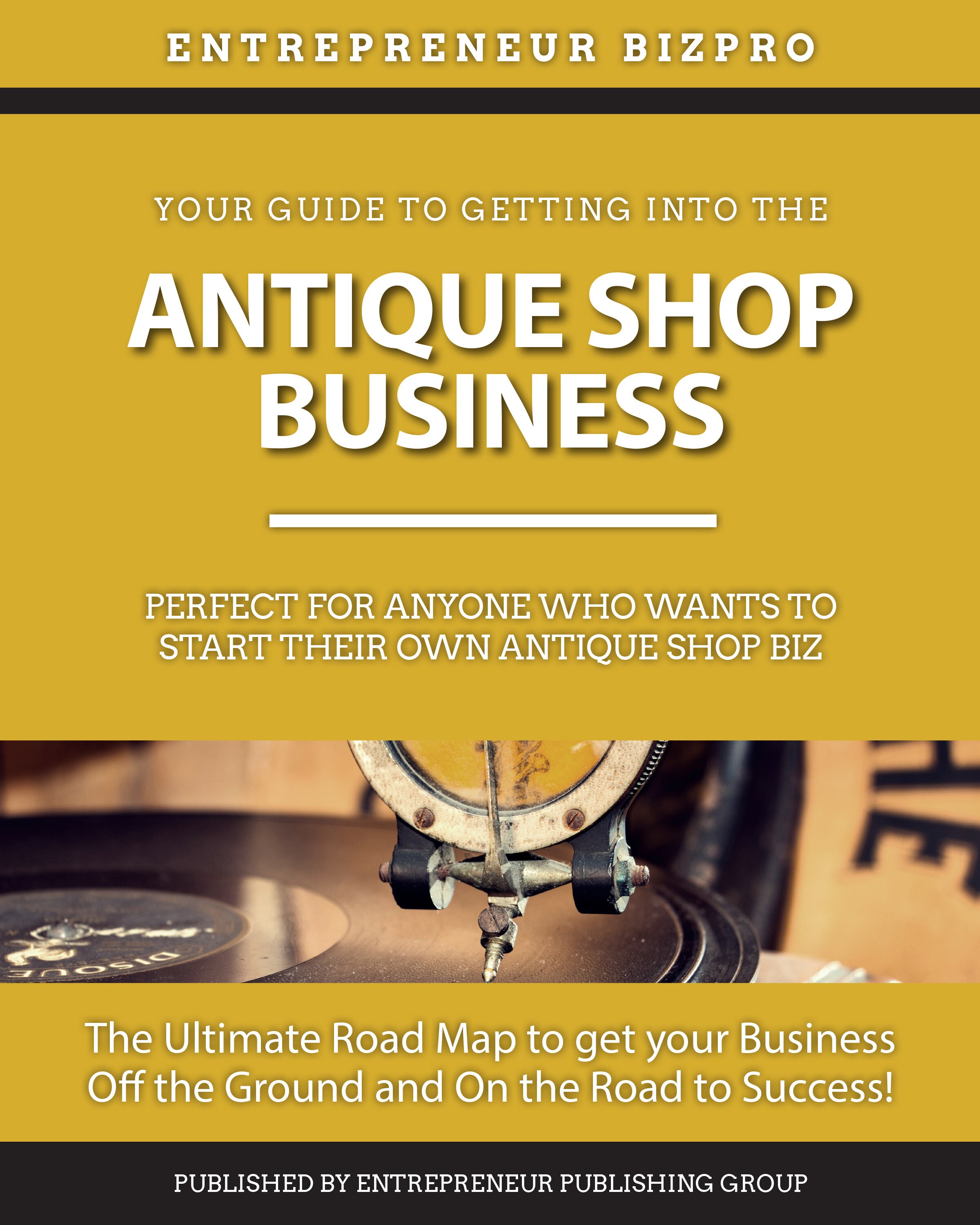 Start Your Own Biz - ANTIQUE SHOP