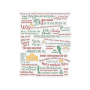 May include: A colorful graphic print with text in a green, red, and yellow color scheme. The text includes quotes from popular movies and television shows, such as "Ricky Ricardo was Cuban", "He's Tall", "You like brunettes", "John Wayne was Tall", "Dustin Hoffman was five-six", "Mary mashed them", and "Cesar Romero was Tall".