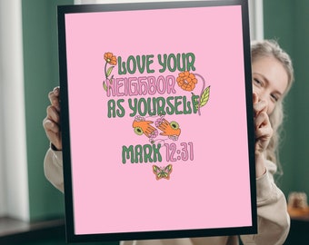 Mark 1231 Heb je naaste lief als jezelf, digitale print, bijbelvers kunst aan de muur, schriftkunst, Christian Home Decor inspirerende Bijbelcitaat