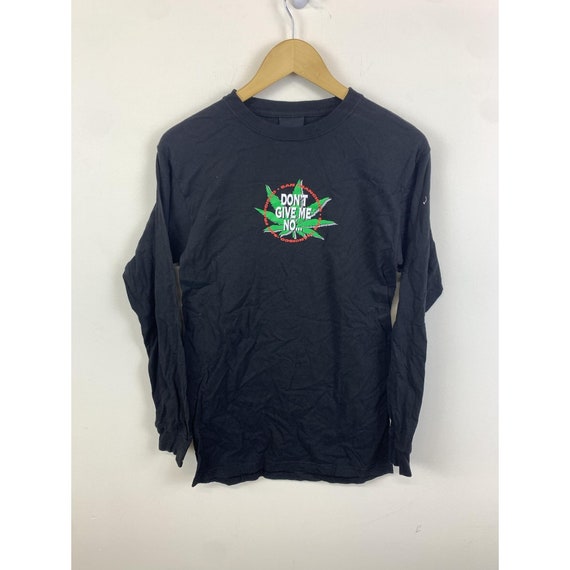 Vintage HUF Don't Give Me No Weed Longsleeve Tee … - image 1