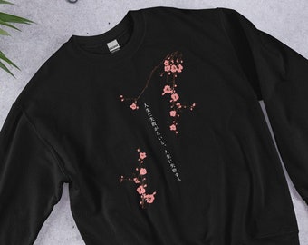 Cherry Blossom Sweatshirt, Japanese Saying, Sakura Graphic Unisex Sweater
