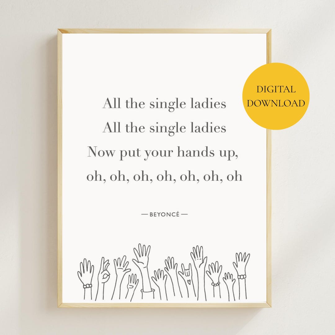 Printable Beyoncé 'all the Single Ladies' - Music Lyric Poster, Wall ...