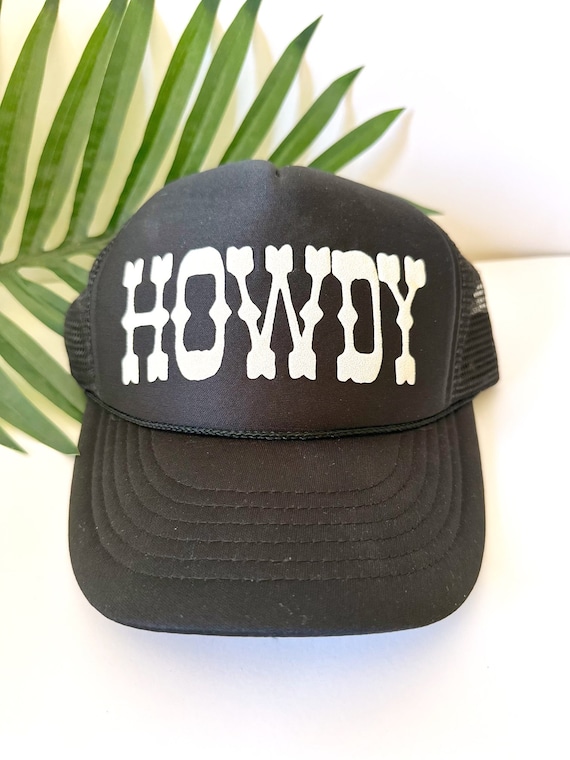 Howdy trucker hat, womens trucker hat, lake hat, river hat, western trucker hat
