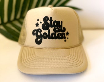 Stay Golden trucker hat, womens trucker hat, lake hat, river hat, beige trucker hat, puff vinyl