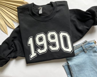 Custom Year sweatshirt, birthday sweatshirt, birth year sweatshirt, year sweatshirt
