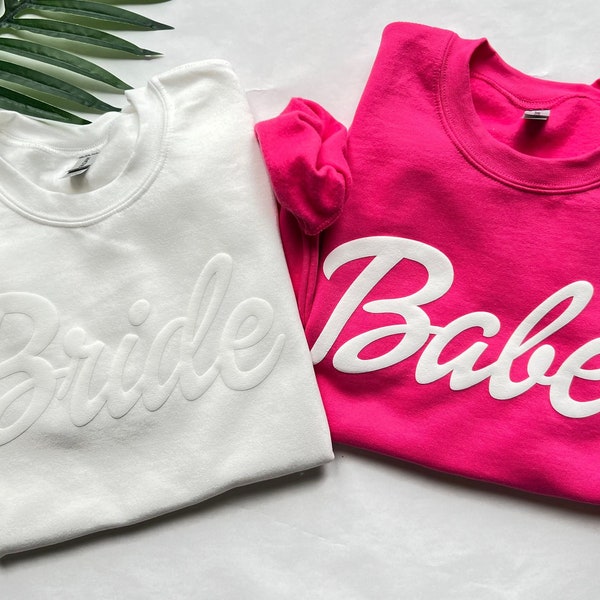 Bride and Babe sweatshirts, bachelorette party sweatshirts, bride and bridesmaids sweatshirts