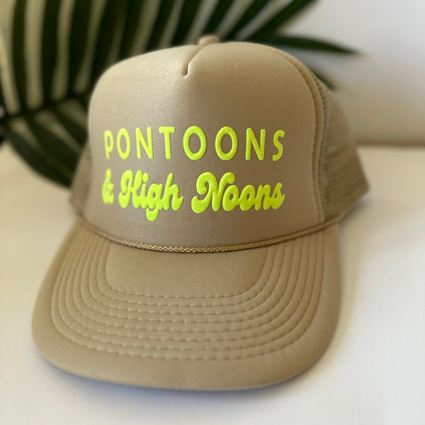 Pontoons and High Noons trucker hat, womens trucker hat, lake hat, river hat