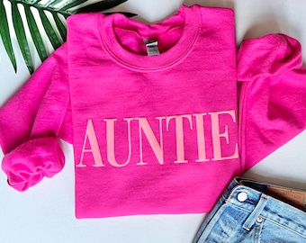 Auntie sweatshirt, sister gift, pink auntie  sweatshirt, cool aunt sweatshirt, pink on pink sweatshirt