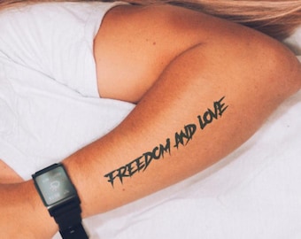 Semi Permanent Tattoo | Freedom And Love Quote | Last up to 2 weeks | Vegan-Friendly | Gift Idea | Temporary Lasts 2 weeks | Halal |