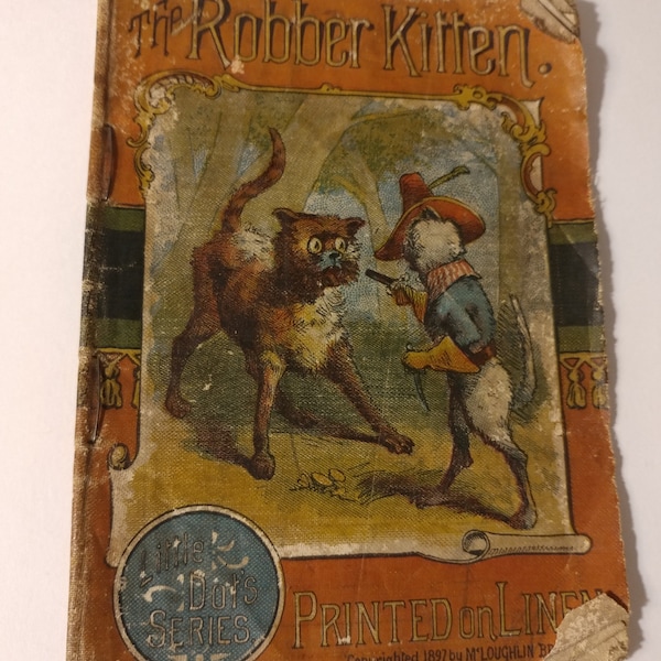 The Robber Kitten linen book by McLoughlin Bro's 1897