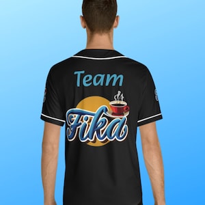 Team FIKA Design Men&#39;s Baseball Jersey (AOP) Coffee Lover Scandinavian Swedish Fika shirt or CUSTOMIZE with your name.