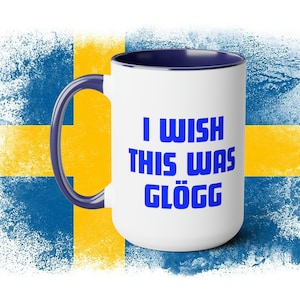 Swedish Glögg Fika Coffee Mug Swedish Humor Two-Tone 15oz Scandinavian Pride Glogg Coffee Cup Gift for Dad Grandpa Swede