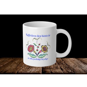 Jumbo 20 ounce Mug, Ceramic Coffee Fika Cup Swedish Flowers & &quot;Kaffetåren den bästa är av alla jordiska drycker&quot;