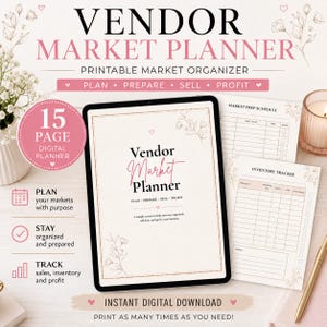 May include: A 15-page digital vendor market planner featuring a tablet displaying the cover page with floral accents and the text Vendor Market Planner. Includes printed sheets for market prep schedules and inventory tracking with pink and black text.