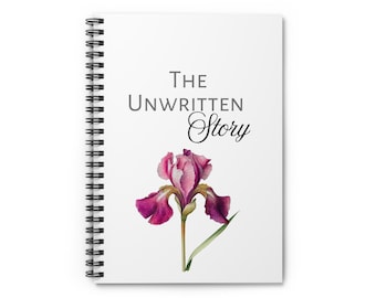 Floral Notebook - The Unwritten Story, Journaling, Gift for Writers, Personal Diary, Inspirational Journal, Blossom Design