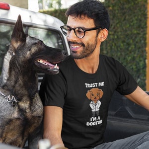 Trust Me I&#39;m A Dogtor Shirt, Veterinarian Shirt, Dog Lover Shirt, Animal Doctor Shirt, Dog Doctor, Veterinarian Gift