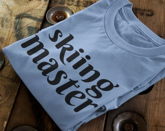 Skiing Master T-Shirt: Unisex Winter Sports Tee