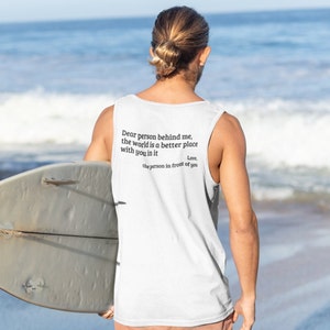 Dear Person Behind Me Tank Top: Combed Cotton Sleeveless Tee