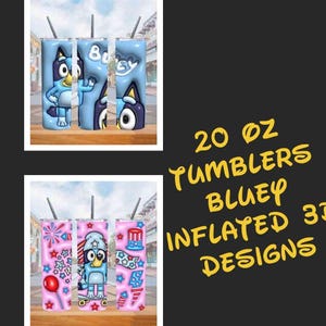 Bluey 3d Inflated Drippy Puffy 20oz Tumbler-Sublimated Designs- Physical Item- Bluey, Bingo, Pink, Blue