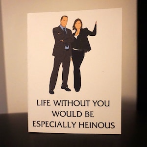 May include: A greeting card with a cartoon illustration of a man and a woman in suits. The text on the card reads "LIFE WITHOUT YOU WOULD BE ESPECIALLY HEINOUS."