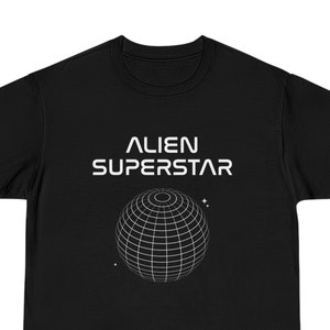 May include: Black t-shirt with white text that reads "ALIEN SUPERSTAR" and a white graphic of a gridded sphere.