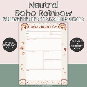 May include: Printable substitute teacher note template with a boho rainbow design. The template includes sections for "What We Accomplished", "We Did Not Get To", "Helpful Students", "Needed Reminders", and "Notes". The template is 8.5 x 11 inches and is editable in Microsoft Word.