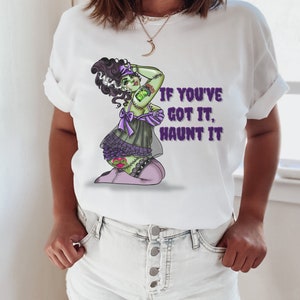 Frankenstein's Bride Shirt, Plus Size Halloween T, Goth Girl Tshirt, If You've Got It Haunt It image 4