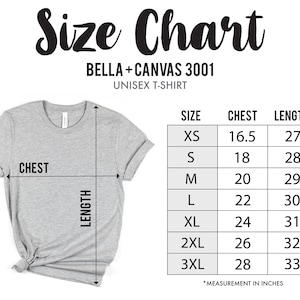 May include: Size chart for Bella + Canvas 3001 unisex t-shirts. The chart shows chest and length measurements in inches for sizes XS to 3XL.