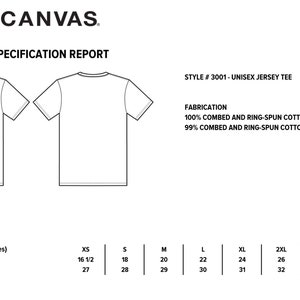 May include: A measurement chart for a unisex jersey tee, showing the size chart in inches for chest and body length from the hips. The fabric is 100% combed and ring-spun cotton or 99% combed and ring-spun cotton, 1% polyester.