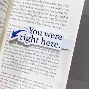 You Were Right Here Dubbelzijdige magnetische bladwijzer, leesgrage cadeau voor haar, verjaardagscadeau voor vriendin, Booktok magneet bladwijzer aanwezig