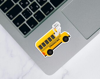 Struggle Bus Sticker, Laptop and Water Bottle Decal, Cute Waterproof Sticker, Geese Decal for iPad, Get In Bestie, Mental Health Awareness