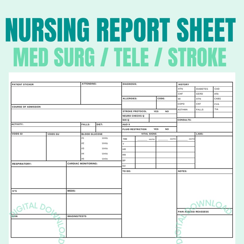 Nursing Report Sheet, Med Surg Report Sheet, Stroke/tele Report Sheet Nursing Report Sheet, Med Surg Report Sheet, Stroke/tele Report Sheet
