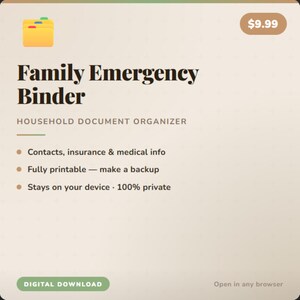 May include: A digital download graphic for a Family Emergency Binder. The design features a yellow folder icon, the title in bold brown font, and bullet points listing features like contacts, insurance, and medical info. The price is £9.99.