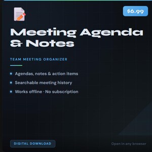 May include: A digital product advertisement for a meeting agenda and notes organizer. The title "Meeting Agenda & Notes" is in large white text. Features include agendas, notes, action items, searchable history, and offline use. The product is a digital download.