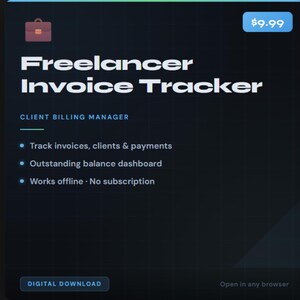 May include: A digital download graphic with the text "Freelancer Invoice Tracker" and a briefcase icon. The text includes "Client Billing Manager", and bullet points: "Track invoices, clients & payments", "Outstanding balance dashboard", and "Works offline. No subscription."