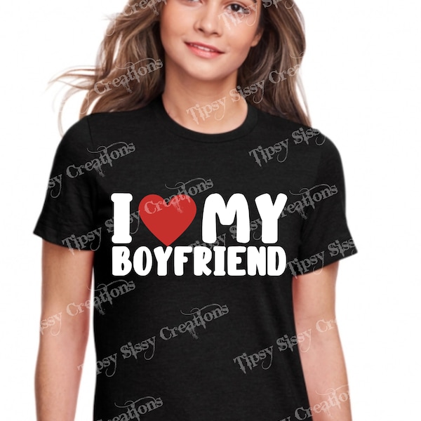 I Love my Boyfriend Girlfriend PNG White & Black Font Downloadable files